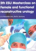 5th ESU Masterclass on Female and fuctional reconstructive urology