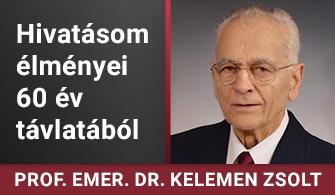 Hivatásom élményei 60 év távlatából